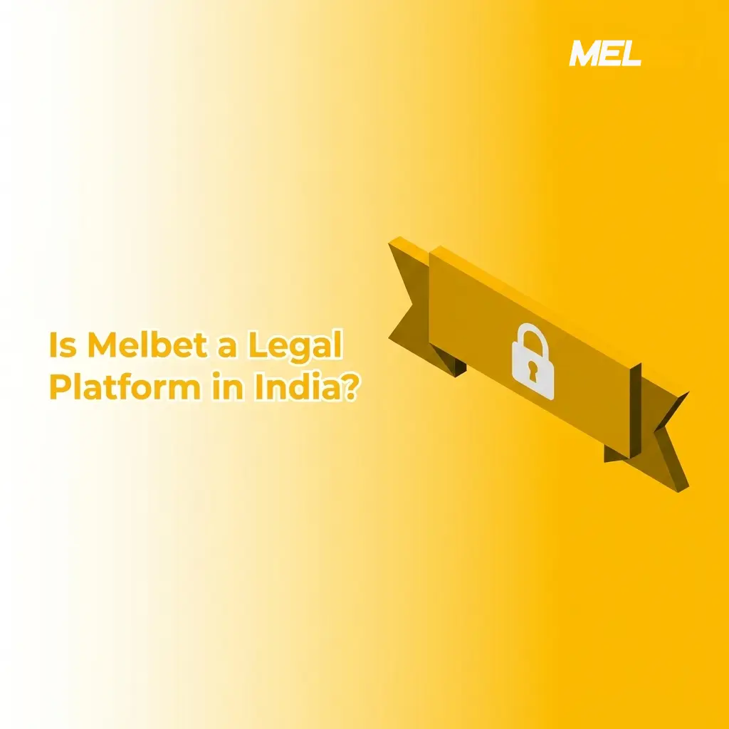 Melbet legal licence and regulatory compliance in India